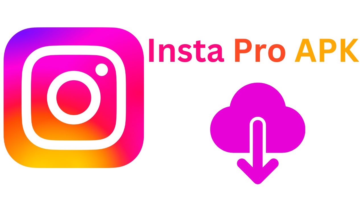 Insta Pro APK v11.70 Download For Android